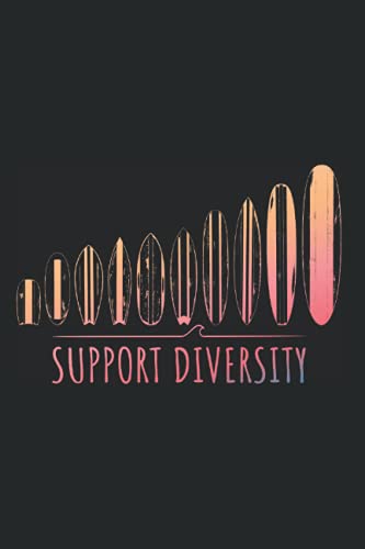 Support Diversity: Notizbuch Für Surfer Surfbrett LGBT Pride CSD Surfing (Liniert, 15 x 23 cm, 120 Linierte Seiten, 6' x 9') Surfer Sprüche Für Toleranz & Surfbretter Vielfalt